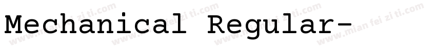 Mechanical Regular字体转换